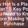 How Hot Is a Plasma Cutter? 5 Key Points You Need to Know Before Making Your Purchase