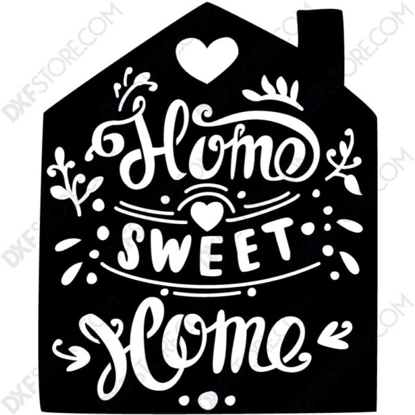 Home Sweet Home Sign cut-ready Home Sweet Home Sign cut-ready