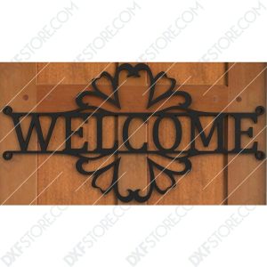 Welcome Sign Decorative Filigree Free DXF File Plasma Art Metal Sign Plasma and Laser Cut DXF File