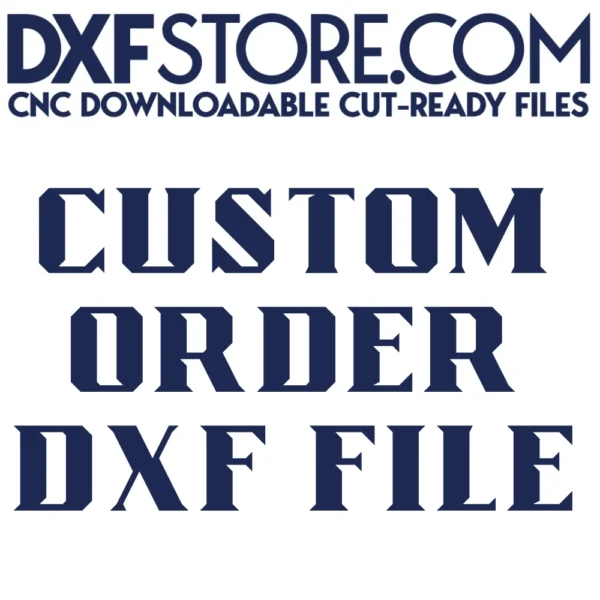 Professional Custom DXF File Design Service - High-Quality Font Image Conversion Professional Custom DXF File Design Service - High-Quality Font Image Conversion