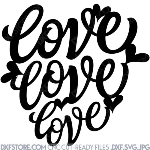 ​love love love sign Free DXF Files Free SVG File For Laser Cut